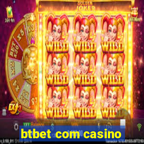 btbet com casino